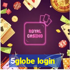 5globe login